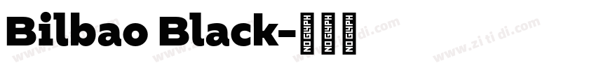 Bilbao Black字体转换